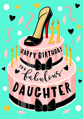 Fabulous Daughter 21st Birthday Card