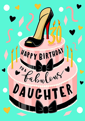 Fabulous Daughter 30th Birthday Card