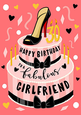 Fabulous Girlfriend 30th Birthday Card