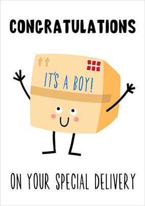 Congrats on your Special Delivery Boy