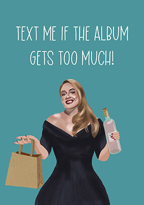 Text Me if the Album Gets too Much Divorce Card