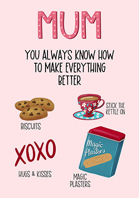 Make Everything Better Mother's Day Card
