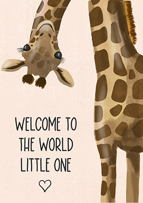 Welcome to the World Little One Giraffe New Baby Card