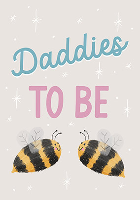 Daddies to Bee New Baby Card