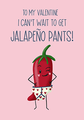 Jalapeno Pants Valentine Card