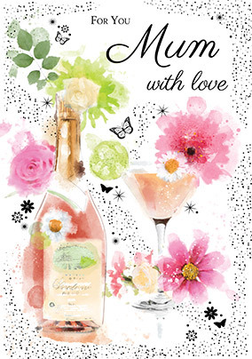 Mum with Love Champagne Mother's Day Card