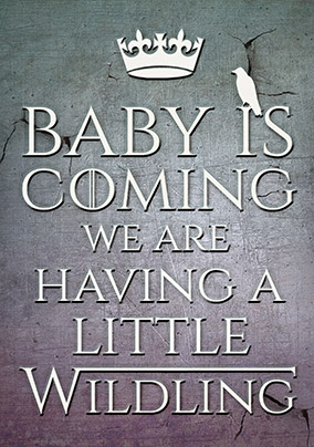 We are having a Little Wildling Card