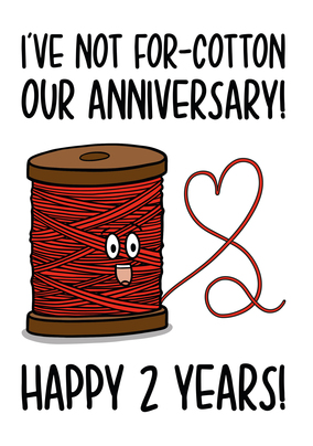 Not For-Cotton 2nd Anniversary Card