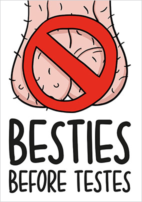 Besties Before Testes Empowering Card