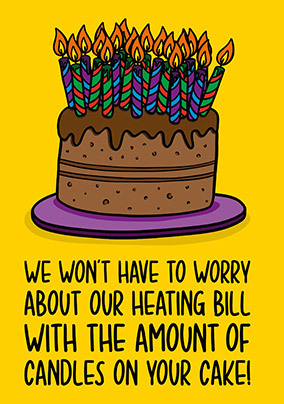 Heating Bill Birthday Cake Card