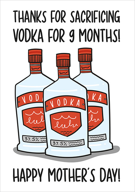 Sacrificing Vodka Mothers Day Card
