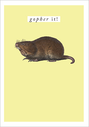 Gopher it! Good Luck Card