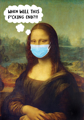 Moaner Lisa Funny Birthday Card