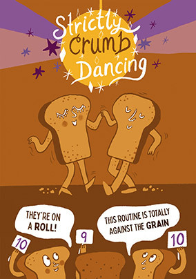 Strictly Crumb Dancing Birthday Card