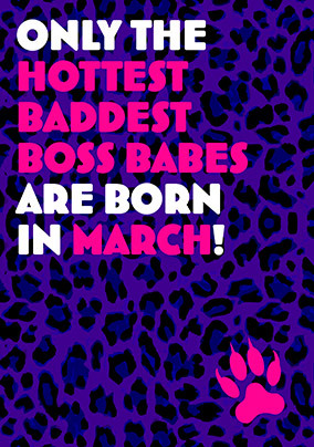 March Boss Babe Birthday Card