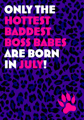 July Boss Babes Birthday Card