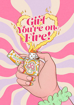 You're On Fire Empowering Card