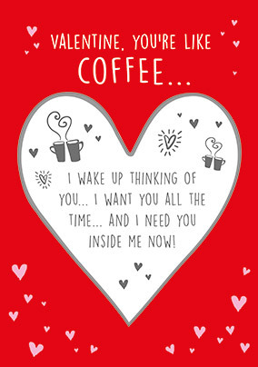 You're Like Coffee Secret Message Valentine's Card