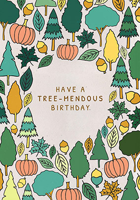 Tree-mendous Birthday Card