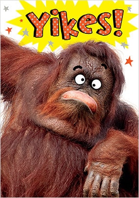 Yikes Orangutan Birthday Card