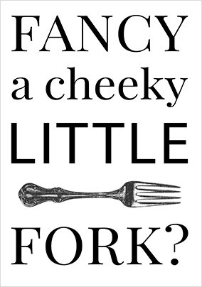A Cheeky Little Fork Valentine's Card