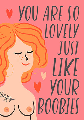 Lovely Like Your Boobies Valentine's Card