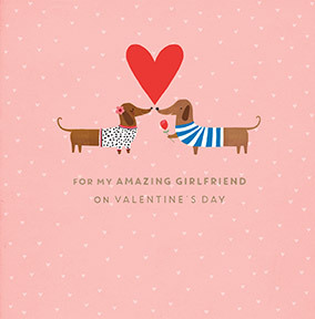 Amazing Girlfriend Dog Valentine's Card