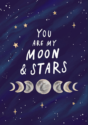 You Are My Moon And Stars Valentine Card