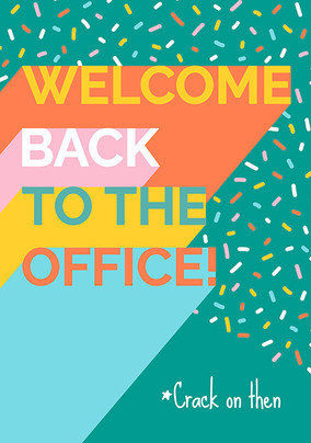 Welcome Back to the Office Card