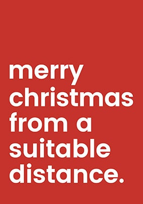 Merry Christmas from a Suitable Distance Card