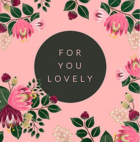 For You Lovely Card