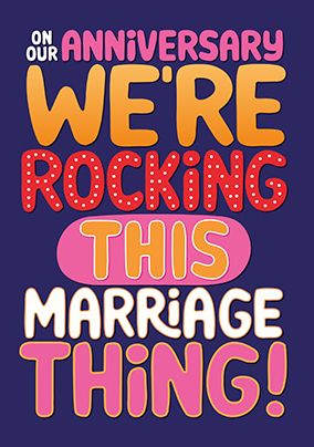 Photo of We're Rocking This Marriage Thing Anniversary Card