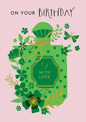 With Love On Your Birthday Perfume Bottle Card