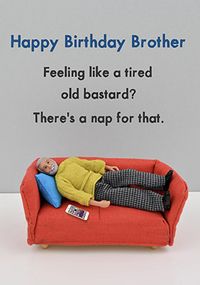 Tap to view Brother There's a Nap For That Birthday Card