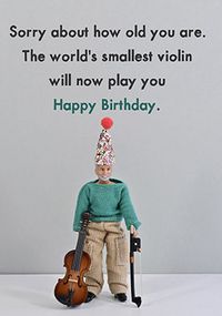 Tap to view Sorry About How Old You Are Birthday Card