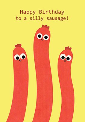 Photo of To A Silly Sausage Birthday Card