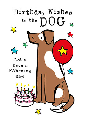 Birthday Wishes To The Dog Card