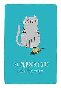 Tap to view Purrrfect Gift For Yeow Birthday Card
