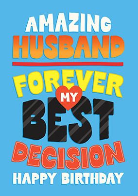 Photo of Husband Forever My Best Decision Birthday Card