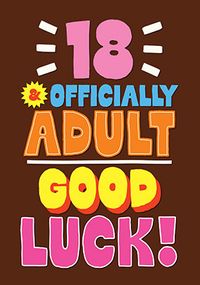 Tap to view Officially Adult 18th Birthday Card