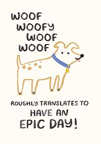 Tap to view Woof Woofy Woof Birthday Card