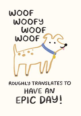 Photo of Woof Woofy Woof Birthday Card