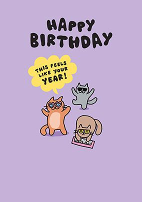 Photo of Feels Like Your Year Birthday Card