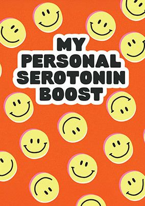 Photo of My Personal Serotonin Boost Birthday Card