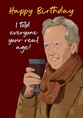 Photo of Richard E Grant I Told Everyone Birthday Card