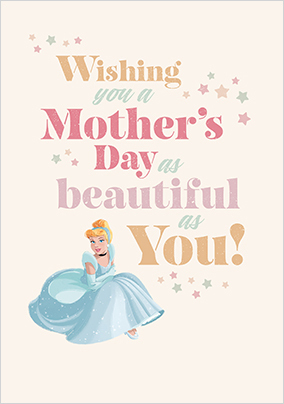 Cinderella As Beautiful As You Mother's Day Card