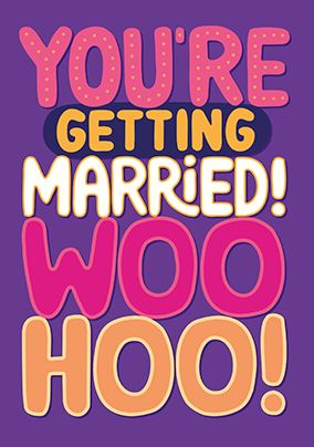 Photo of Woo Hoo Getting Married Wedding Card