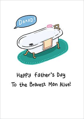 Photo of To The Bravest Man Alive Father's Day Card