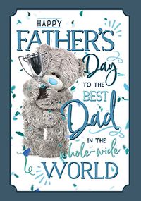 Tap to view Me To You Best Dad In The Whole World Father's Day Card
