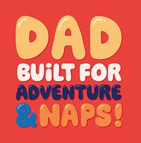 Tap to view Dad Bult For Adventures & Naps Square Father's Day Card